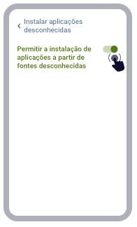 Permitir a instalação de aplicações a partir de fontes desconhecidas.